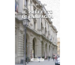 Il prefetto di campagna di Gino Di Tizio, 2022, Tabula Fati