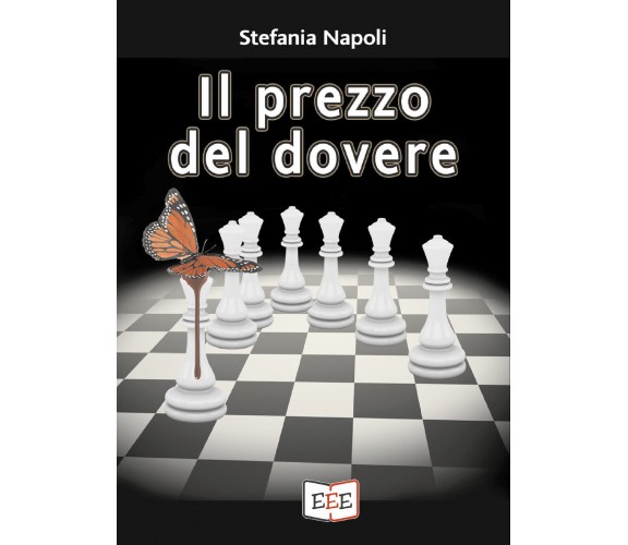 Il prezzo del dovere di Stefania Napoli,  2021,  Youcanprint