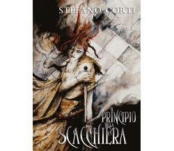 Il principio della scacchiera	 di Stefano Corti,  2018,  Youcanprint