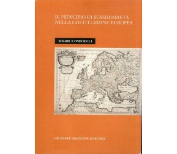 Il principio di sussidiarietà nella costituzione europea.