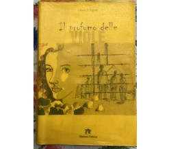 Il profumo delle viole di Liliana D’angelo, 2005, Medusa Editrice