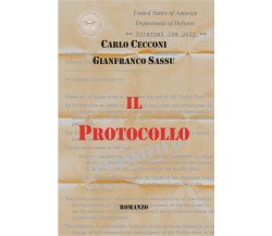 Il protocollo di Carlo Cecconi, Gianfranco Sassu,  2021,  Youcanprint