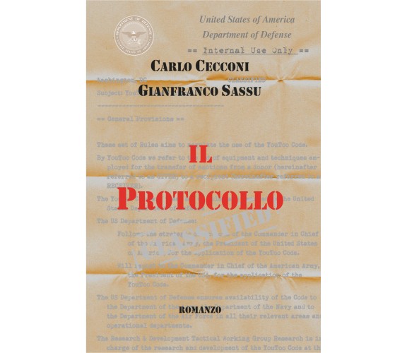 Il protocollo di Carlo Cecconi, Gianfranco Sassu,  2021,  Youcanprint