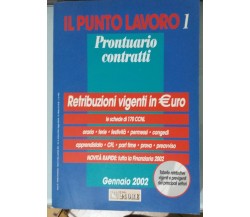 Il punto lavoro 1, Prontuario contratti - Il Sole 24 Ore - 2002 - G