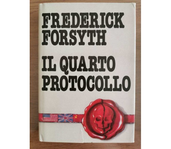 Il quarto protocollo - F. Forsyth - CDE edizioni - 1985 - AR