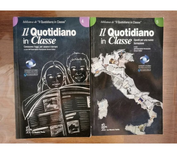 Il quotidiano in classe 4 e 5 - AA. VV. - La Nuova Italia - 2009 - AR