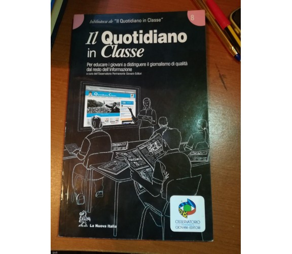 Il quotidiano in classe - AA.VV - La nuova Italia - 2013 - M