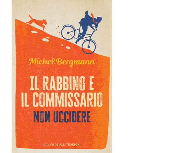 Il rabbino e il commissario. Non uccidere di Michel Bergmann - Emons, 2023