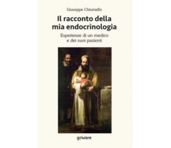 Il racconto della mia endocrinologia. Esperienze di un medico e dei suoi pazient