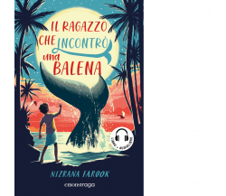 Il ragazzo che incontrò una balena di Nizrana Farook - Emons Edizioni, 2023