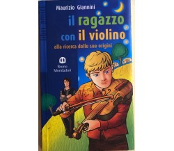 Il ragazzo con il violino di Maurizio Giannini, 2001, Scolastiche Bruno Mondador