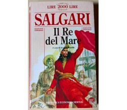 Il re del Mare - Emilio Salgari - 1994, Newton & Compton Editori - L 