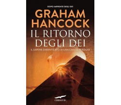 Il ritorno degli dei - Graham Hancock - Corbaccio, 2021