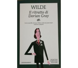 Il ritratto di Dorian Gray di Oscar Wilde,  2019, Newton Compton Editori -D