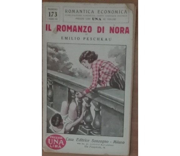 Il romanzo di Nora - Emilio Peschkau - Sonzogno,1931 - A