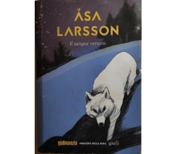 Il sangue versato di Asa Larsson, 2015, Corriere Della Sera