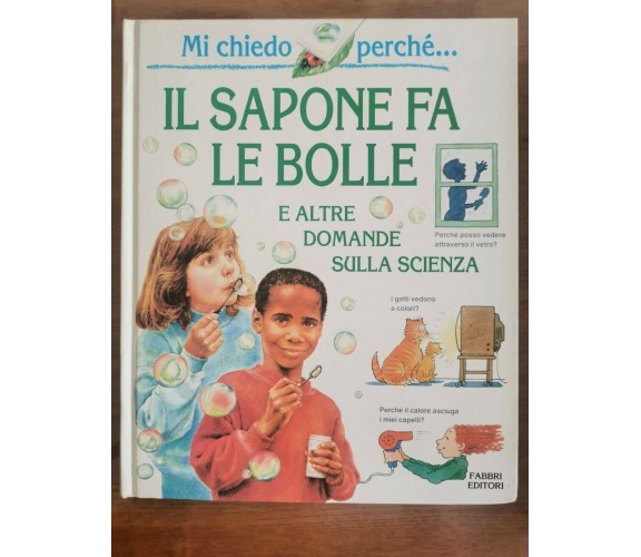 Il sapone fa le bolle - B. Taylor - Fabbri editori - 1995 - AR