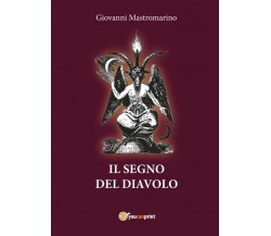 Il segno del diavolo	 di Giovanni Mastromarino,  2017,  Youcanprint