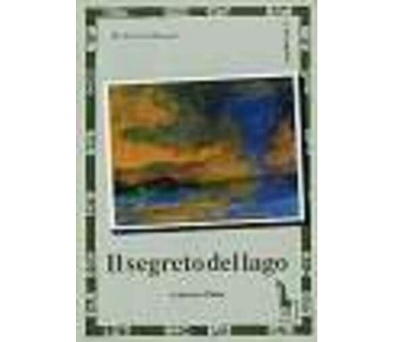 Il segreto del lago di Roberto Massari,  1990,  Massari Editore