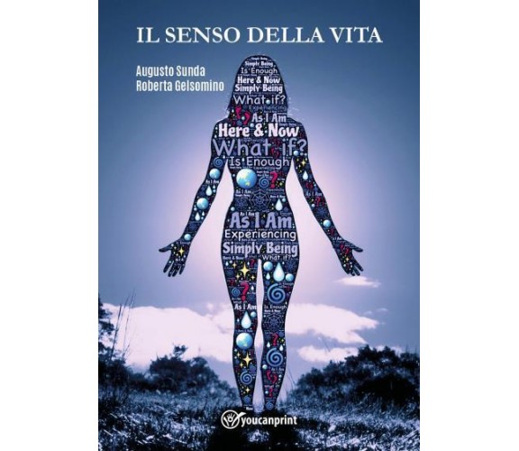 Il senso della vita di Roberta Gelsomino,  2022,  Youcanprint