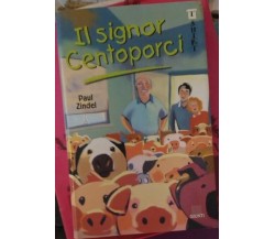 Il signor Centoporci - Paul Zindel - Giunti Editore, 1998