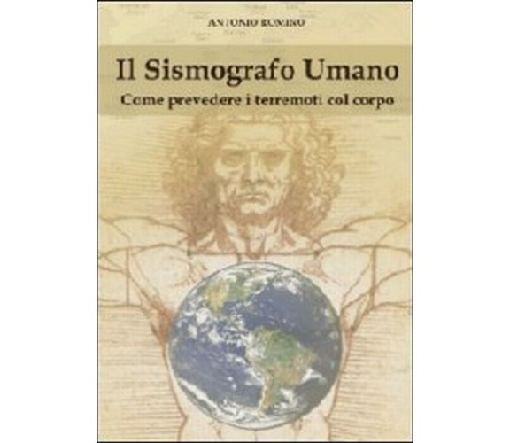 Il sismografo umano - Antonio Romino,  2012,  Youcanprint