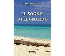 Il sogno di Leonardo	 di Giovanni Scalia,  Algra Editore