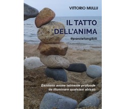 Il tatto dell’anima di Vittorio Mullu,  2020,  Youcanprint