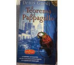 Il teorema del pappagallo di Denis Guedj,  2000,  Longanesi E C.