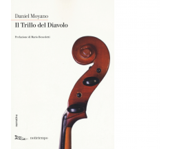 Il trillo del diavolo di Daniel Moyano- Nottetempo, 2016