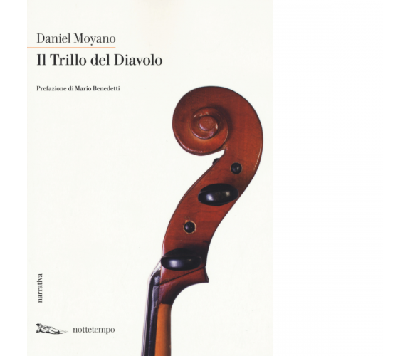 Il trillo del diavolo di Daniel Moyano- Nottetempo, 2016