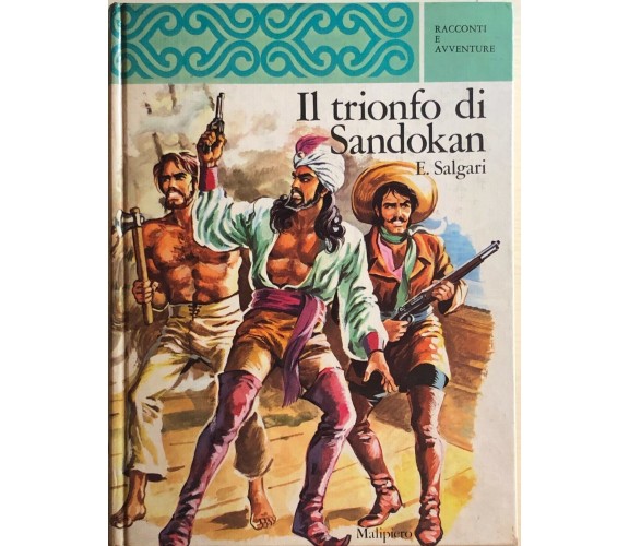 Il trionfo di Sandokan di Emilio Salgari, 1973, Malipiero Editore