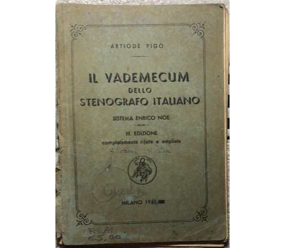 Il vademecum dello stenografo italiano di Artiode Pigò,  1941,  Sistema Enrico N