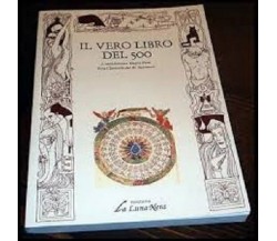 Il vero libro del 500 - Magia Nera, Re Salomone -La Luna Nera