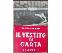 Il vestito di carta - Nantas Salvalaggio - Vallecchi,1953 - A