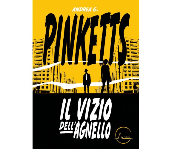 Il vizio dell’agnello di Andrea G. Pinketts,  2021,  Youcanprint