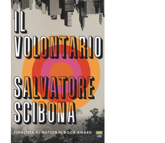 Il volontario di Salvatore Scibona,  2019,  66th And 2nd