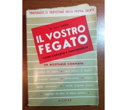 Il vostro fegato - Leon Mabille - Richter - 1954 - M