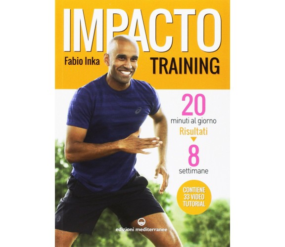 Impacto Training - Fabio Inka - Edizioni Mediterranee, 2016