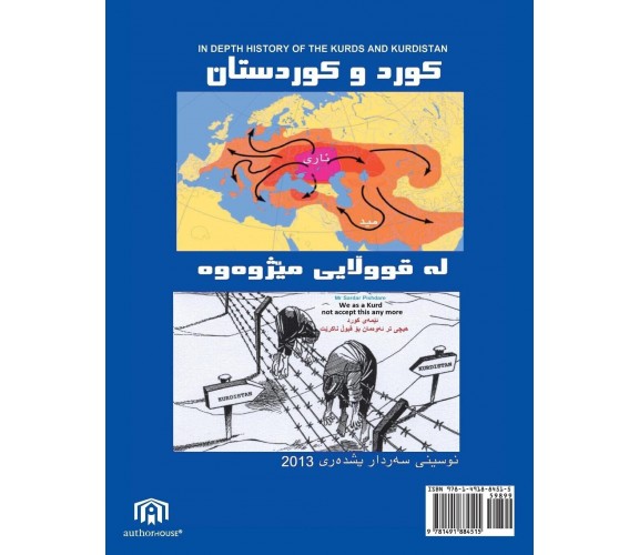 In Depth History of the Kurds and Kurdistan - Sardar Pishdare - AuthorHouse-2014