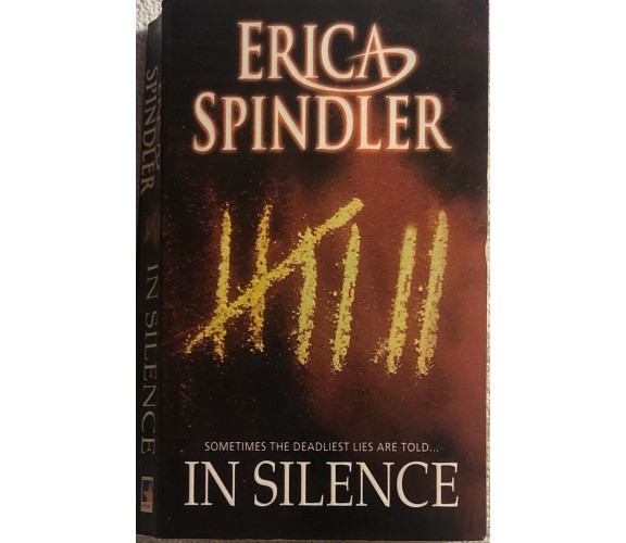 In Silence di Erica Spindler,  2004,  Mira Books