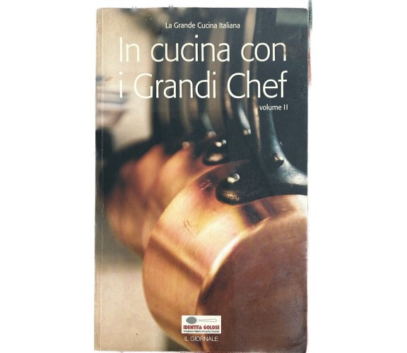 In cucina con i Grandi Chef. Volume II di Aa.vv., 1982, Il Giornale