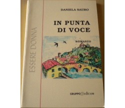 In punta di voce - Daniela Sauro,  2000,  Gruppo Edicom 