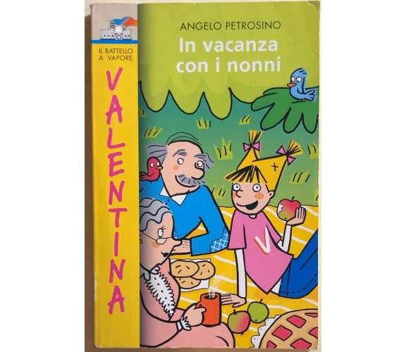 In vacanza con i nonni di Angelo Petrosino, 2007, Il Battello A Vapore