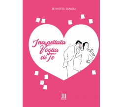 Inaspettata voglia di te di Jennifer Sorgia,  2021,  N.m. Book