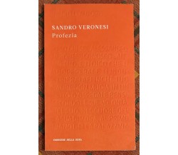 Inediti d’autore n. 3 - Profezia di Sandro Veronesi, 2011, Corriere Della Se