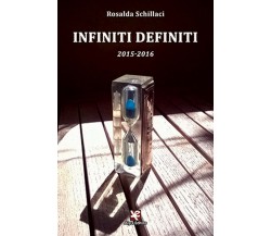 Infiniti definiti	 di Rosalda Schillaci,  Algra Editore