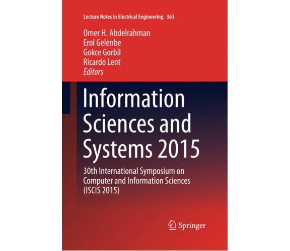 Information Sciences and Systems 2015 - Omer H. Abdelrahman - Springer, 2016