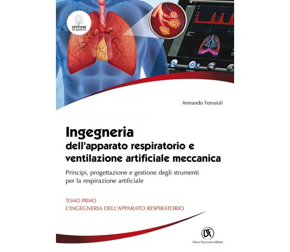 Ingegneria dell'apparato respiratorio e ventilazione artificiale meccanica-2022