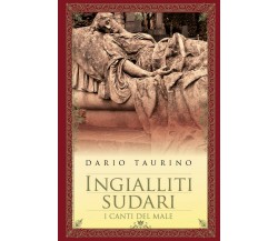 Ingialliti sudari	 di Dario Taurino,  2018,  Youcanprint